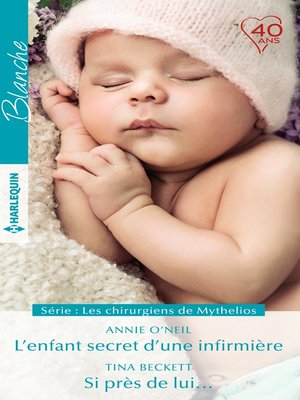 cover image of L'enfant secret d'une infirmière--Si près de lui...